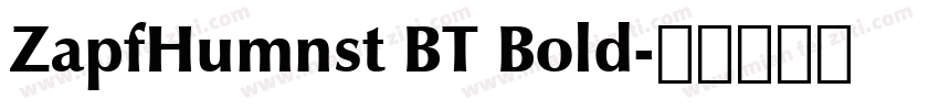 ZapfHumnst BT Bold字体转换